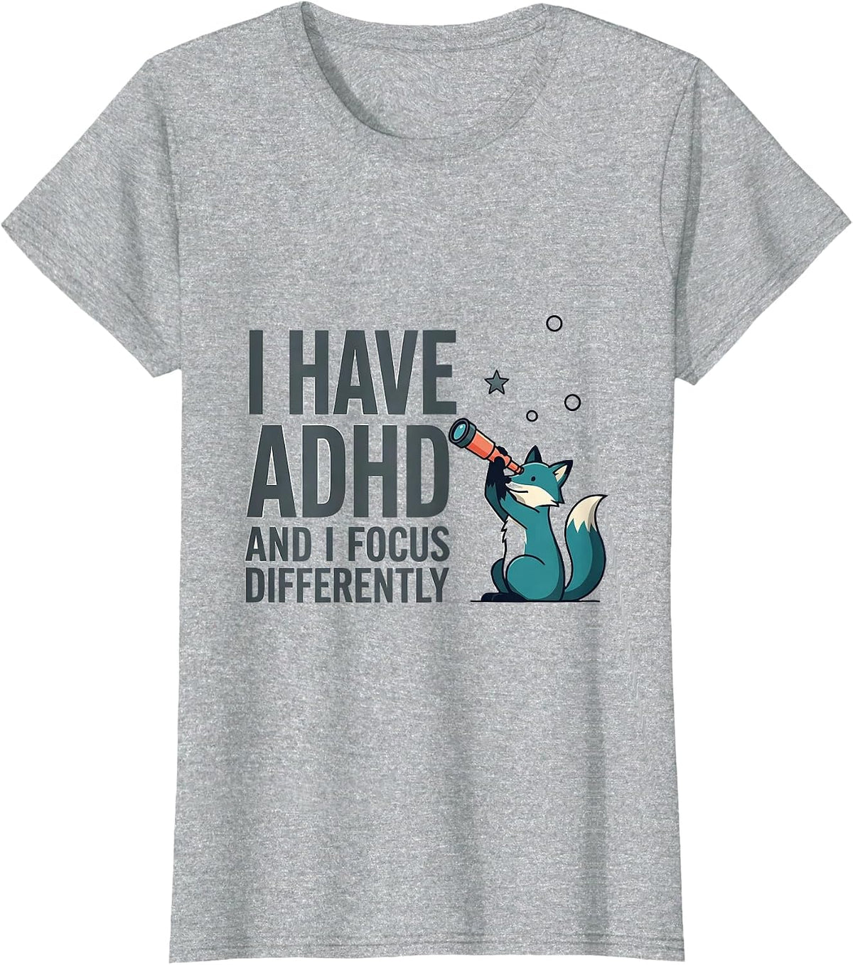 Women's I Have ADHD And I Focus Differently Funny ADHD Awareness T-Shirt - Heather Grey