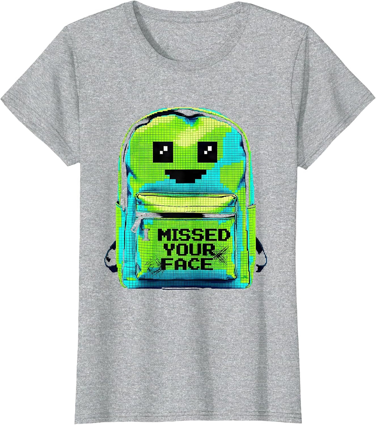 I Missed Your Face Pixel Art Teacher Back To School Gift T-Shirt - Heather Grey