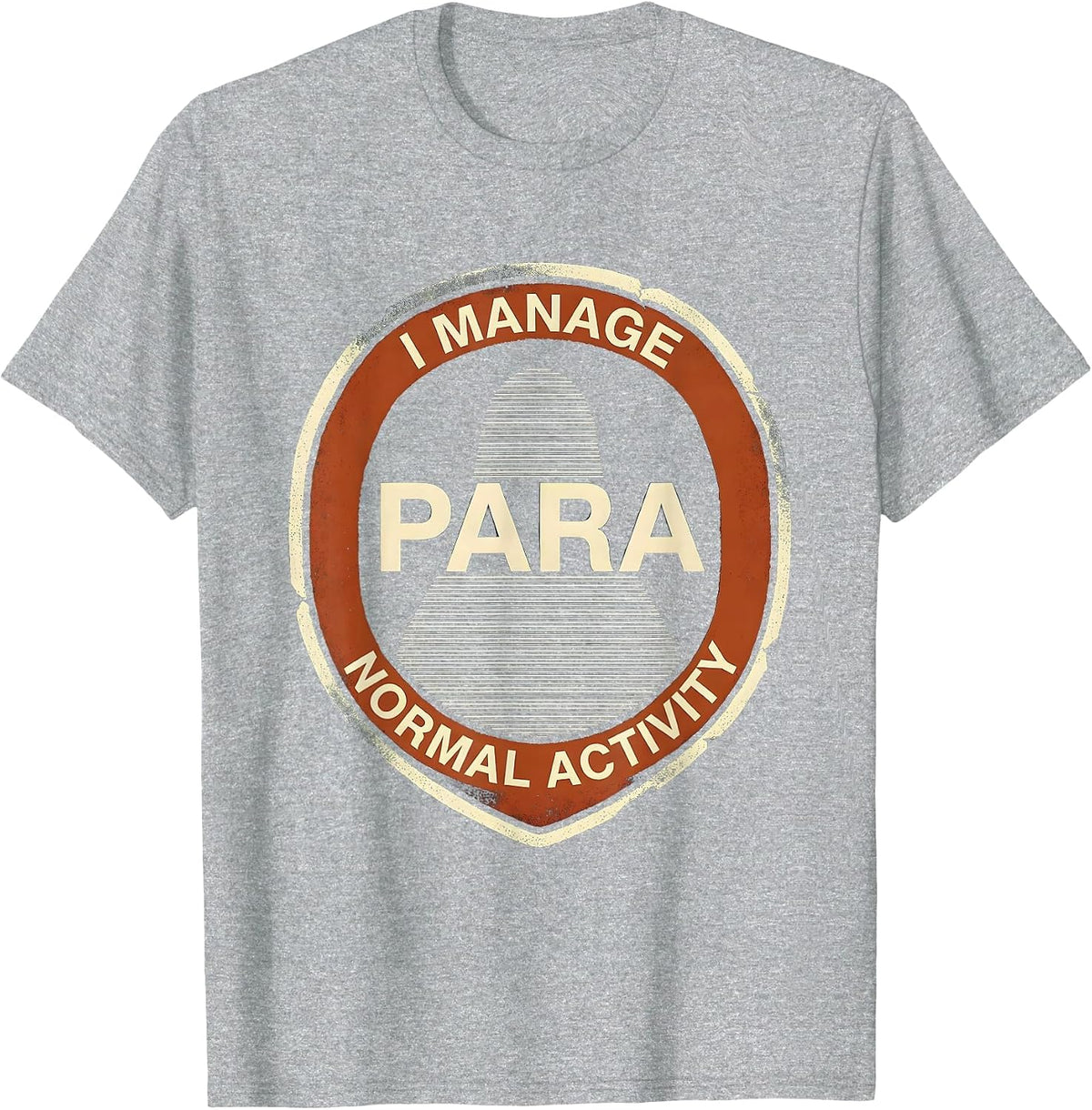 Men's I Manage Para Normal Activity Funny Ghost Paraprofessional T-Shirt - Heather Grey