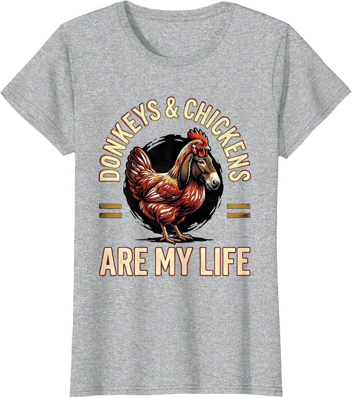Women's Donkeys & Chickens Are My Life Funny Farm Animal Humor T-Shirt - Heather Grey