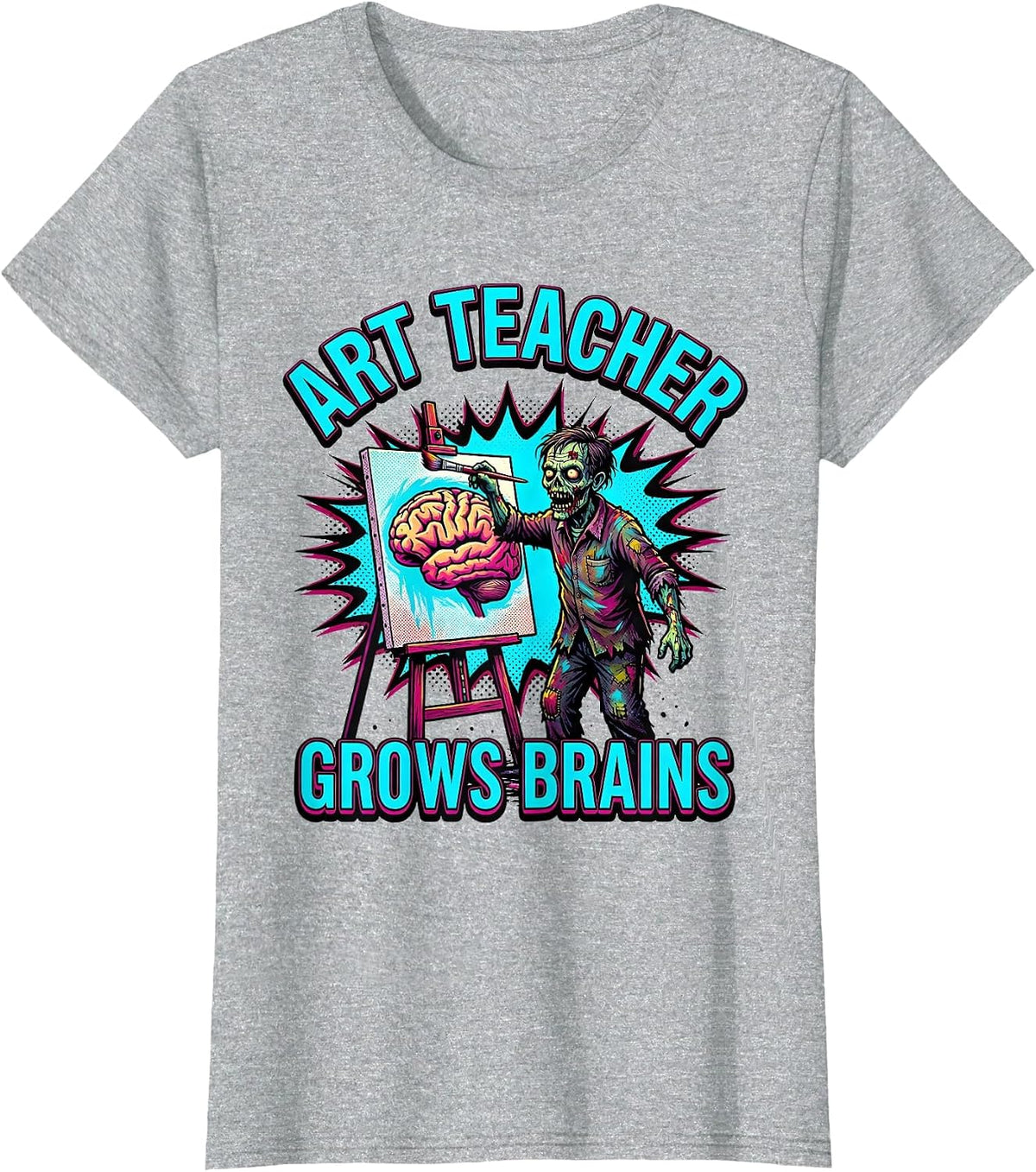 Art Teacher Grows Brains Pop Art Zombie Halloween Humor T-Shirt - Heather Grey