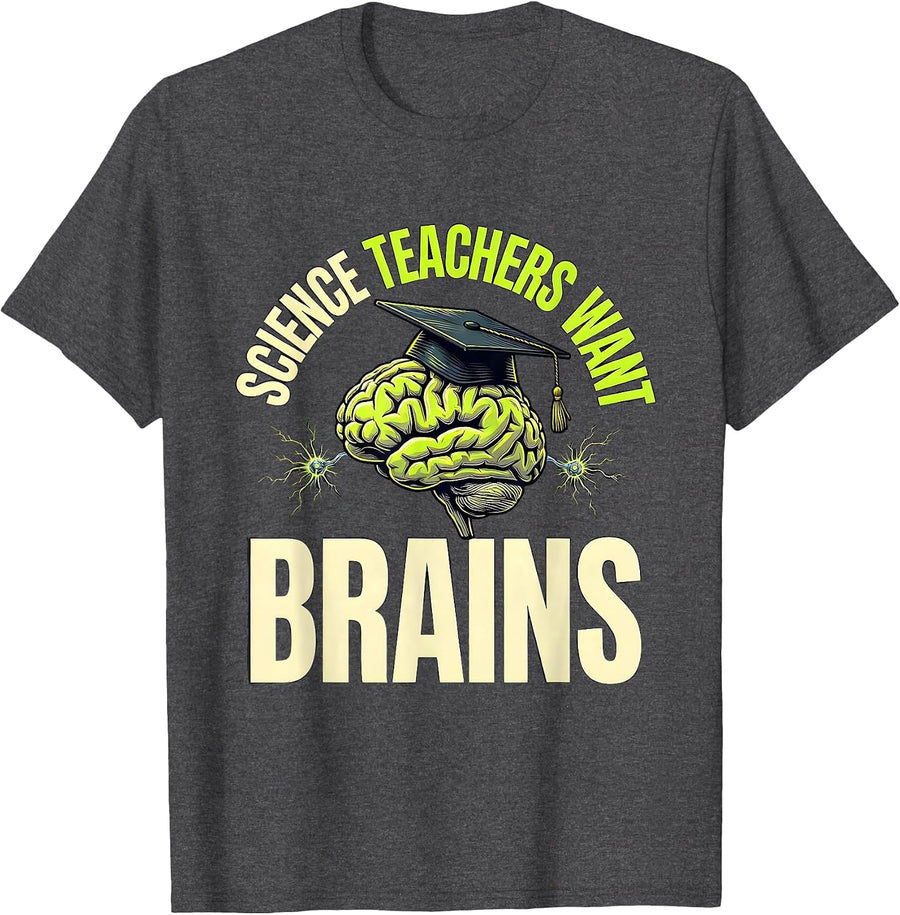 Men's Science Teachers Want Brains Funny Zombie Halloween Teacher T-Shirt - Dark Heather Grey