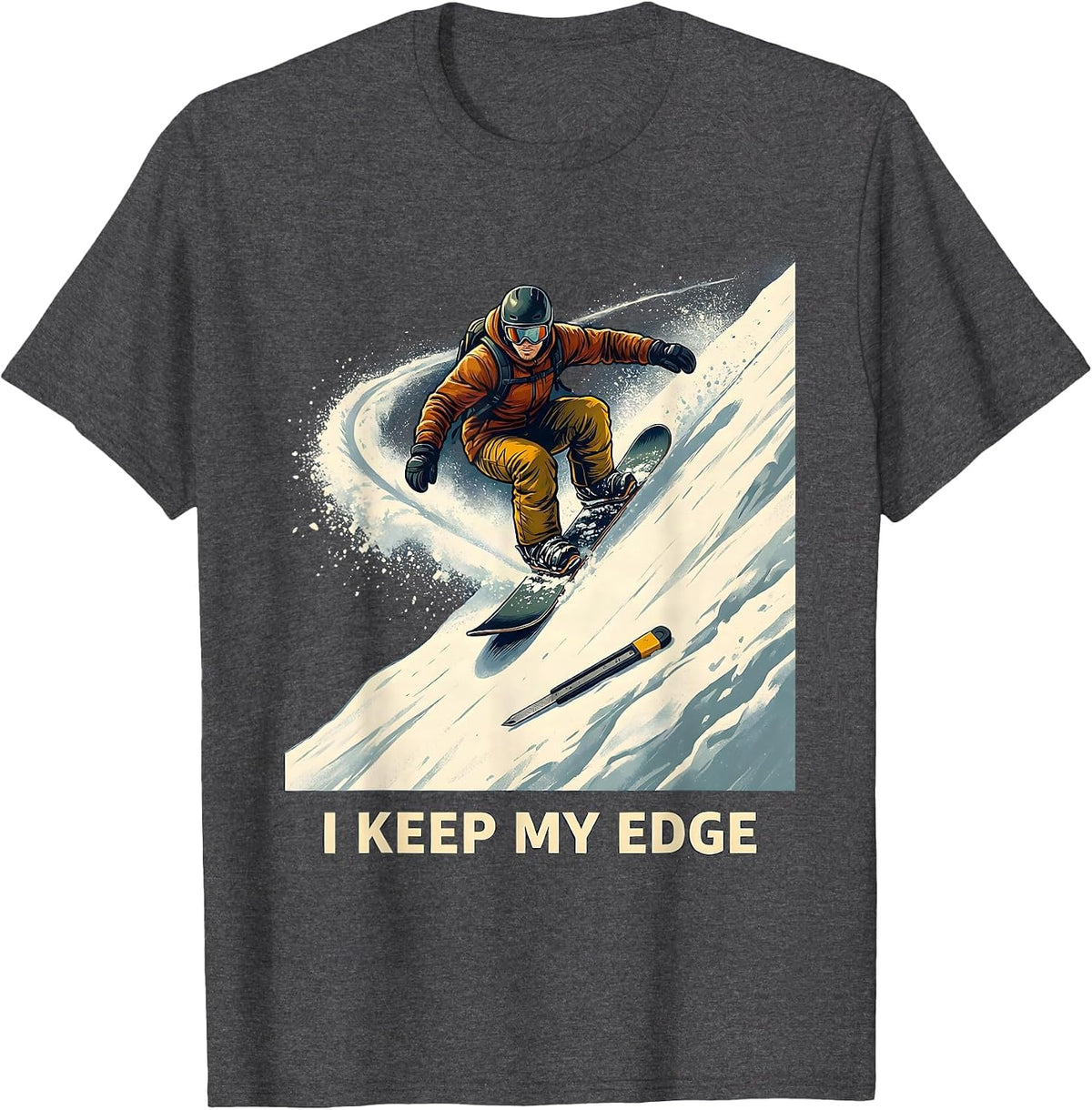 Men's I Keep My Edge Funny Snowboarder Winter Sports Humor T-Shirt - Dark Heather Grey