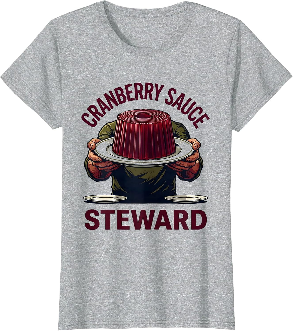 Cranberry Sauce Steward Funny Thanksgiving Food Humor T-Shirt - Heather Grey