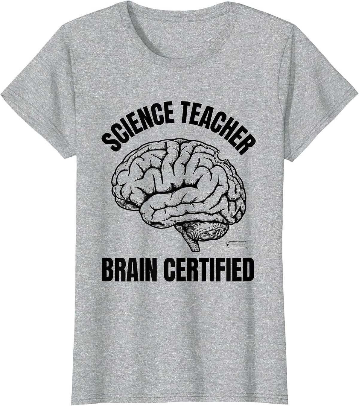 Science Teacher Brain Certified Funny Science Teacher T-Shirt - Heather Grey