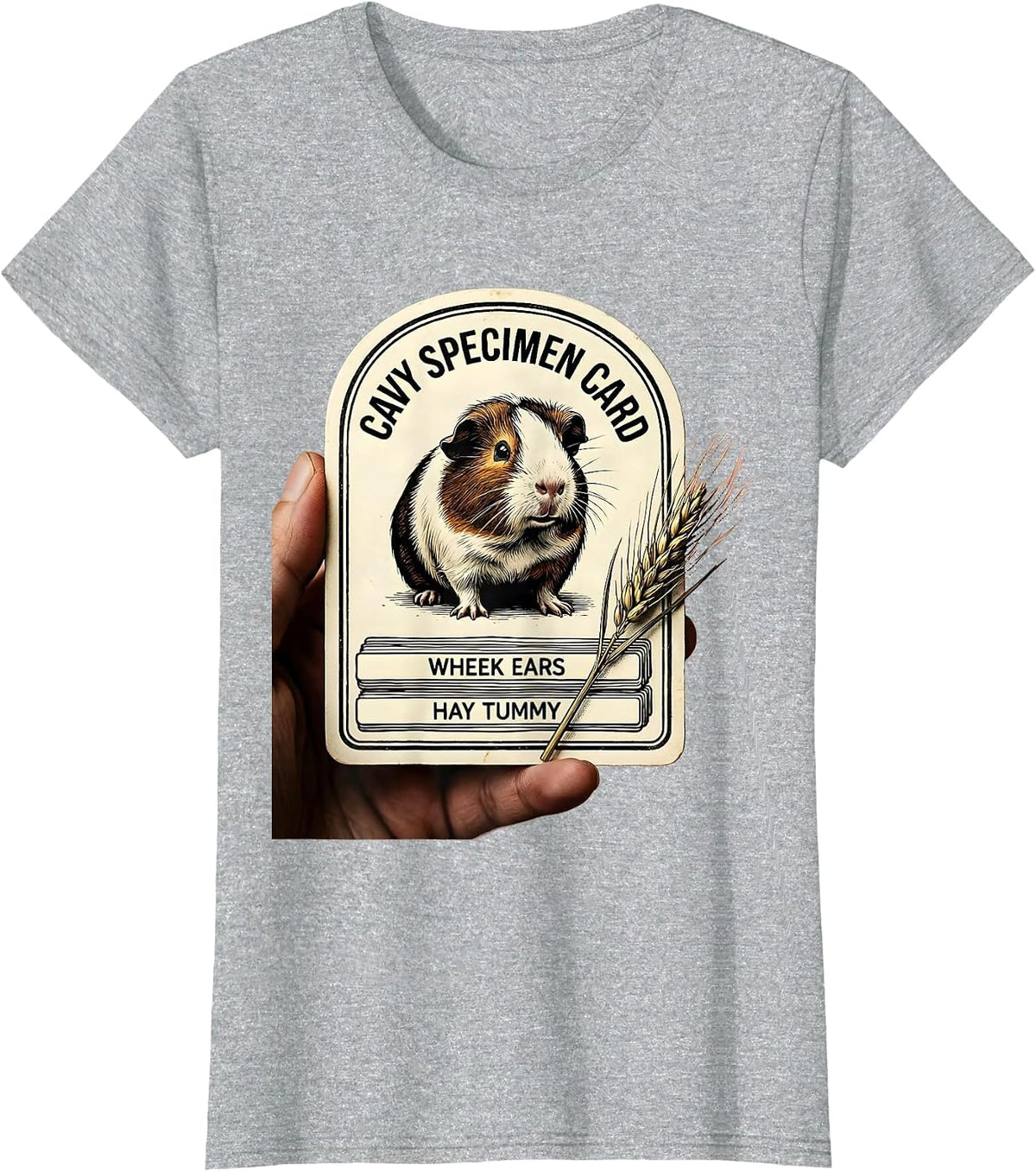 Women's Cavy Specimen Card: Wheek Ears, Hay Tummy Funny T-Shirt - Heather Grey