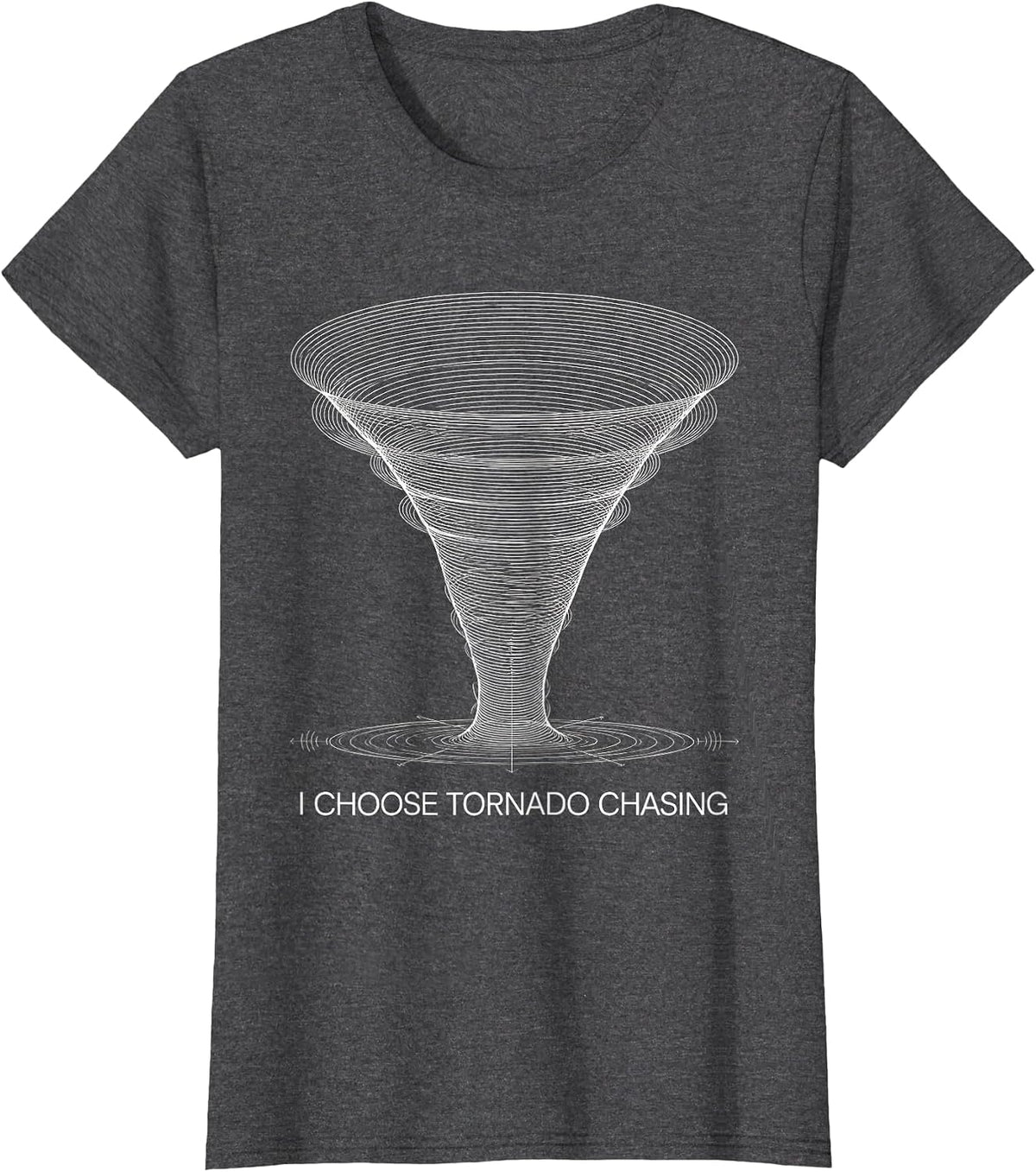 Women's I Choose Tornado Chasing Monochromatic Storm Chaser T-Shirt - Dark Heather Grey