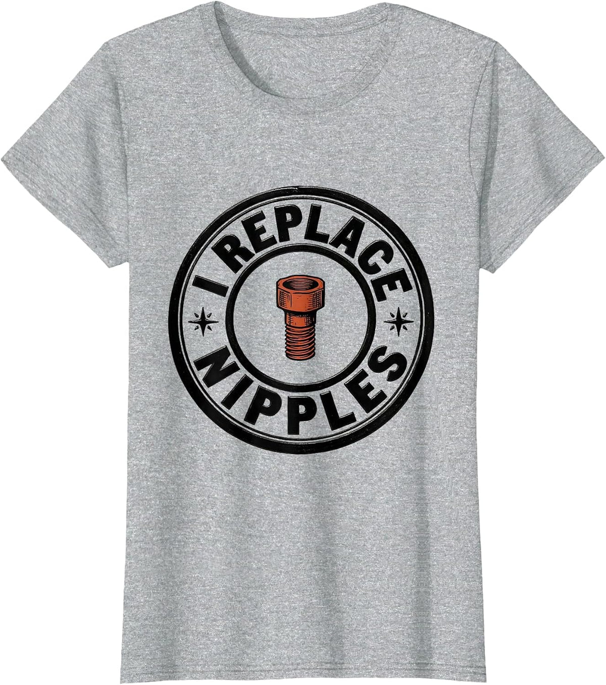 I Replace Nipples Funny Plumber Pipefitter Steamfitter Gift T-Shirt - Heather Grey