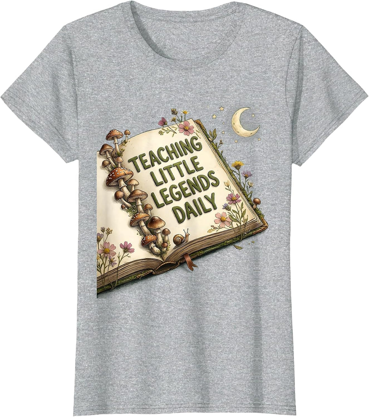 Teaching Little Legends Daily First Grade Teacher T-Shirt - Heather Grey