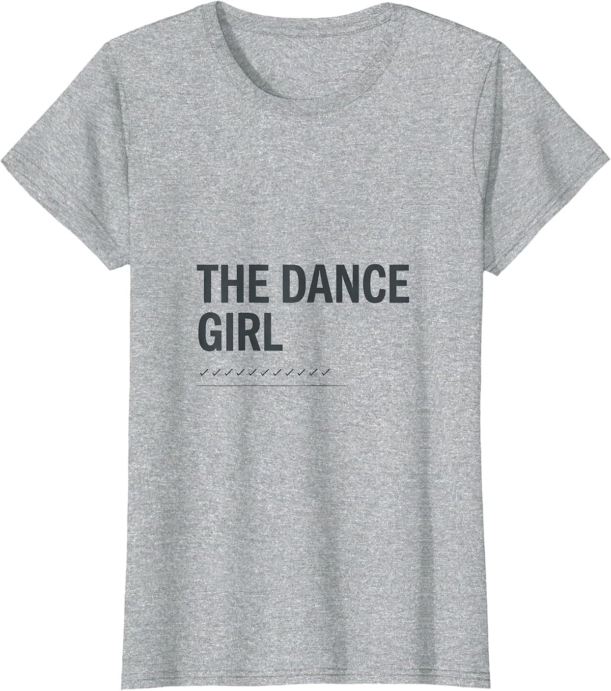 Women's The Dance Girl Just A Girl Who Loves To Dance Dancer Gift T-Shirt - Heather Grey