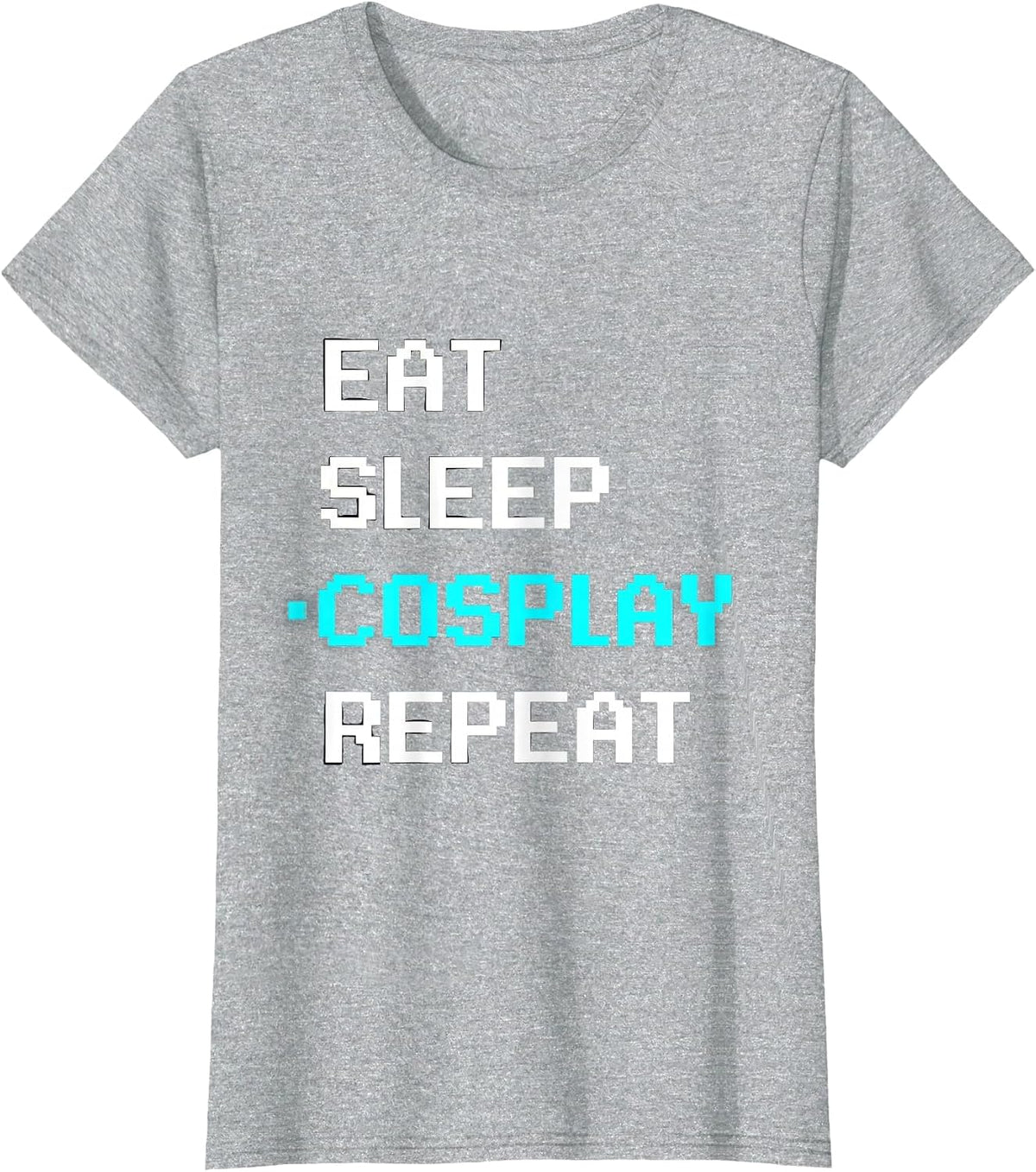 Eat Sleep Cosplay Repeat Pixel Art Gamer Gift Idea T-Shirt - Heather Grey
