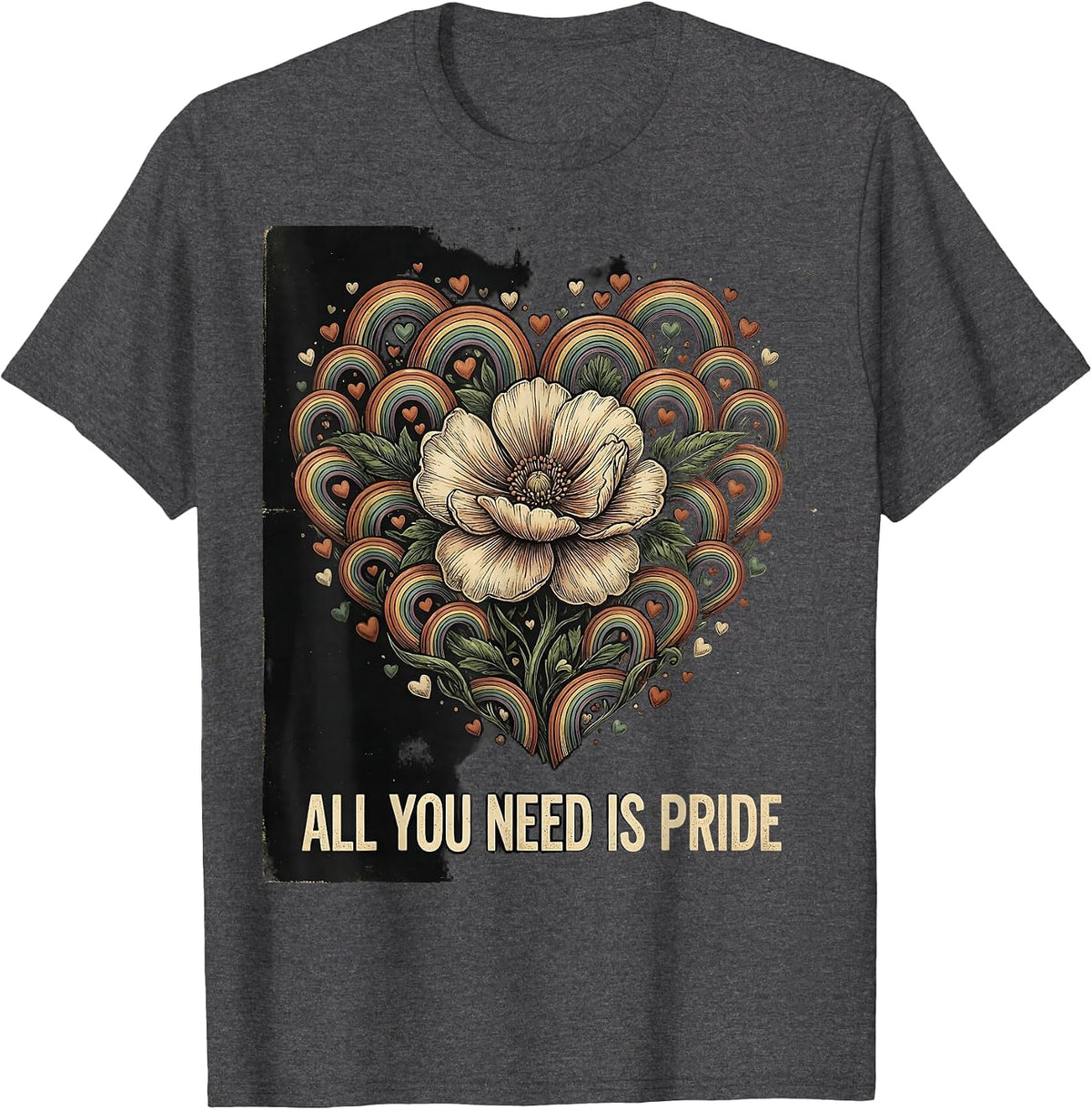 All You Need Is Pride Vintage LGBTQ Design T-Shirt - Dark Heather Grey