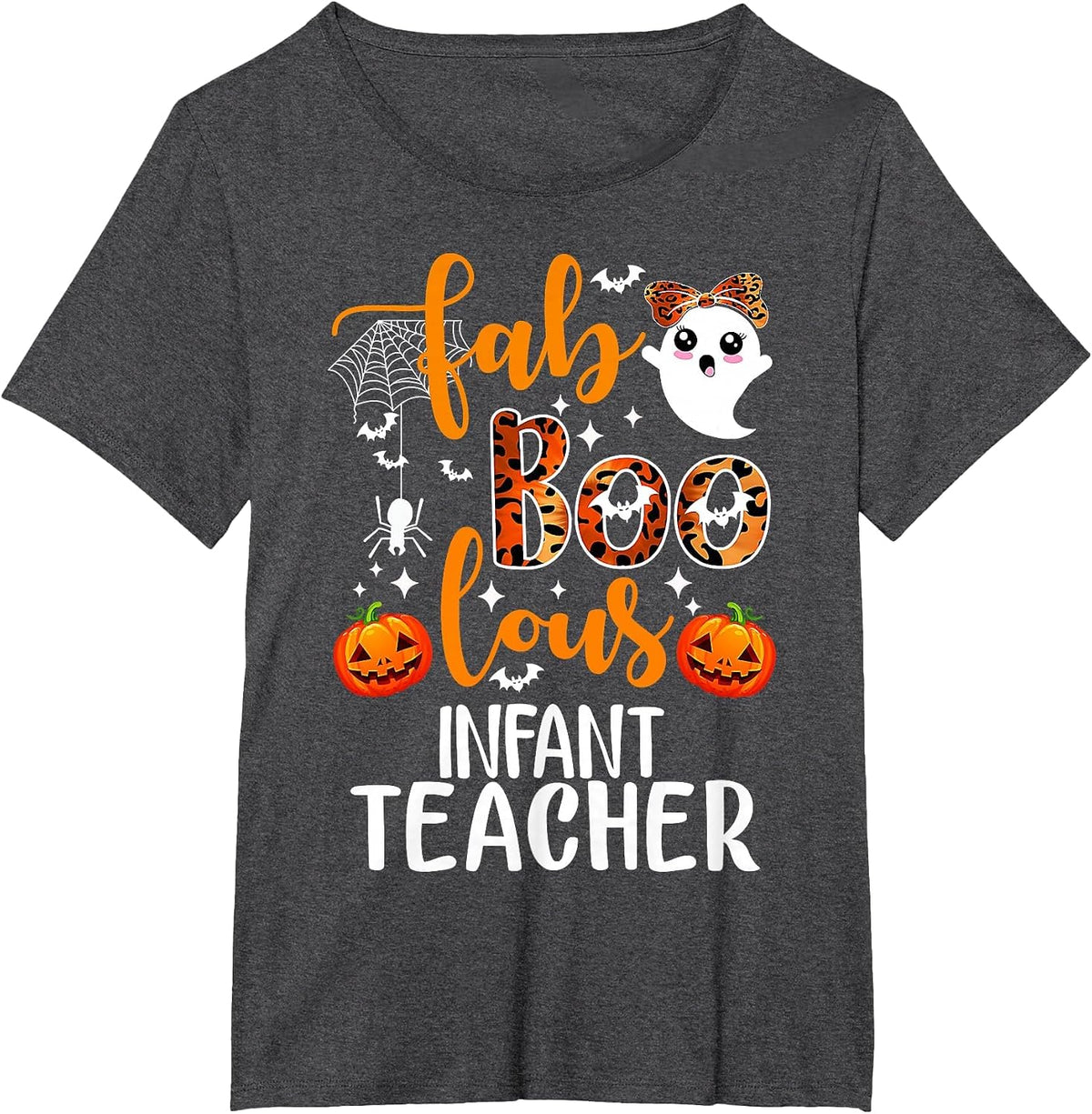 Faboolous Infant Teacher Halloween T-Shirt - Dark Heather Grey