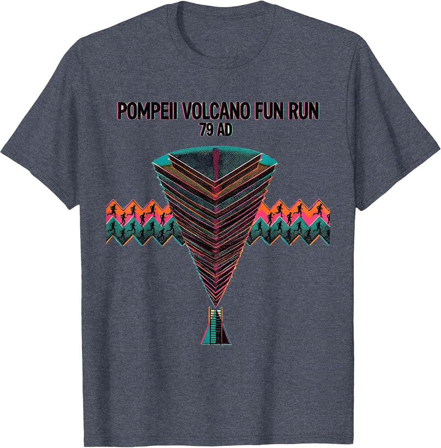 Pompeii Volcano Fun Run 79 AD Funny Volcano History T-Shirt - Heather Blue