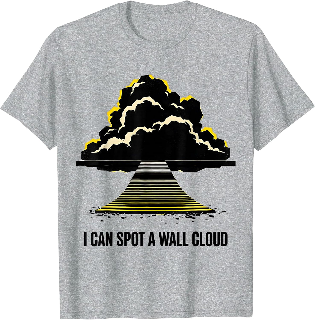Men's I Can Spot A Wall Cloud Funny Storm Chaser Meteorology T-Shirt - Heather Grey