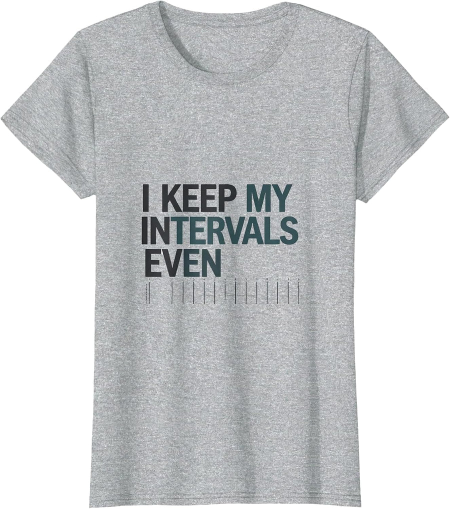 I Keep My Intervals Even Respiratory Therapist RT Humor T-Shirt - Heather Grey