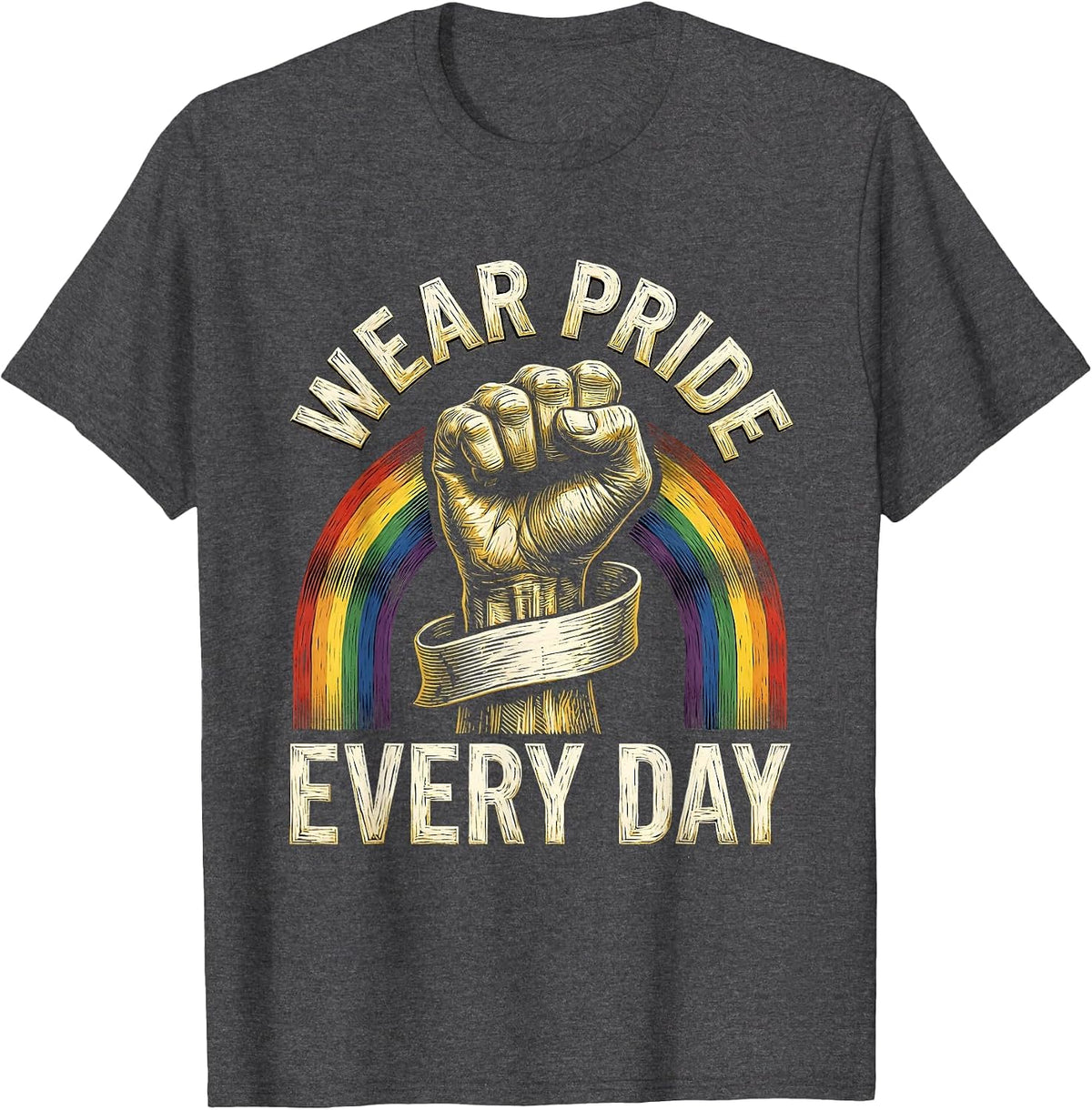 Wear Pride Every Day Men's Pride Design T-Shirt - Dark Heather Grey