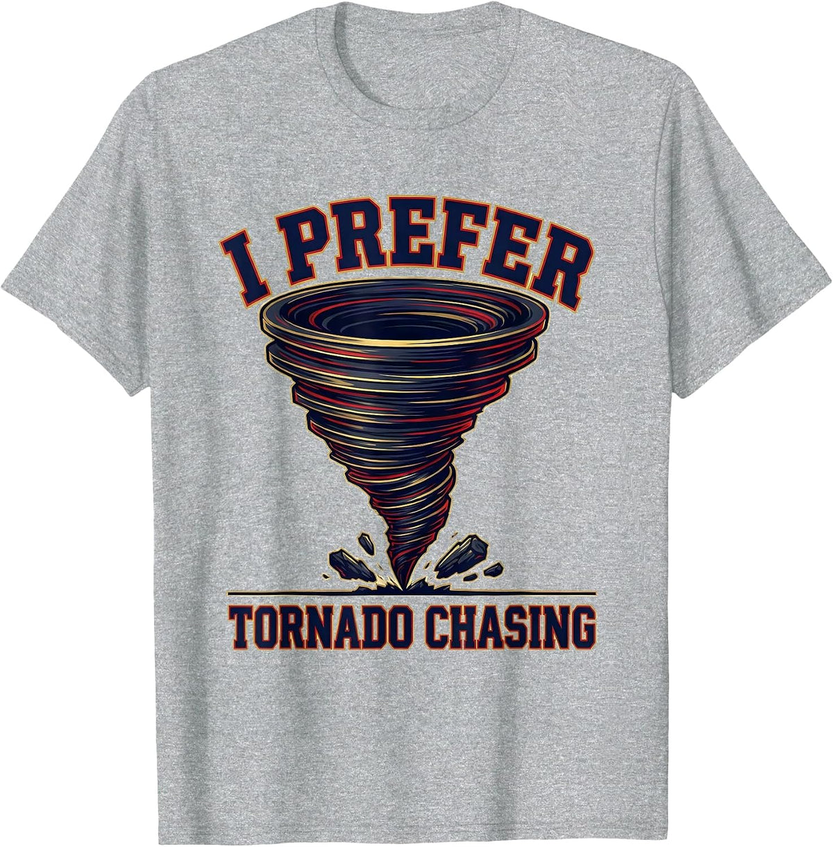 Men's I Prefer Tornado Chasing Funny Storm Chaser Meteorology Kids T-Shirt - Heather Grey