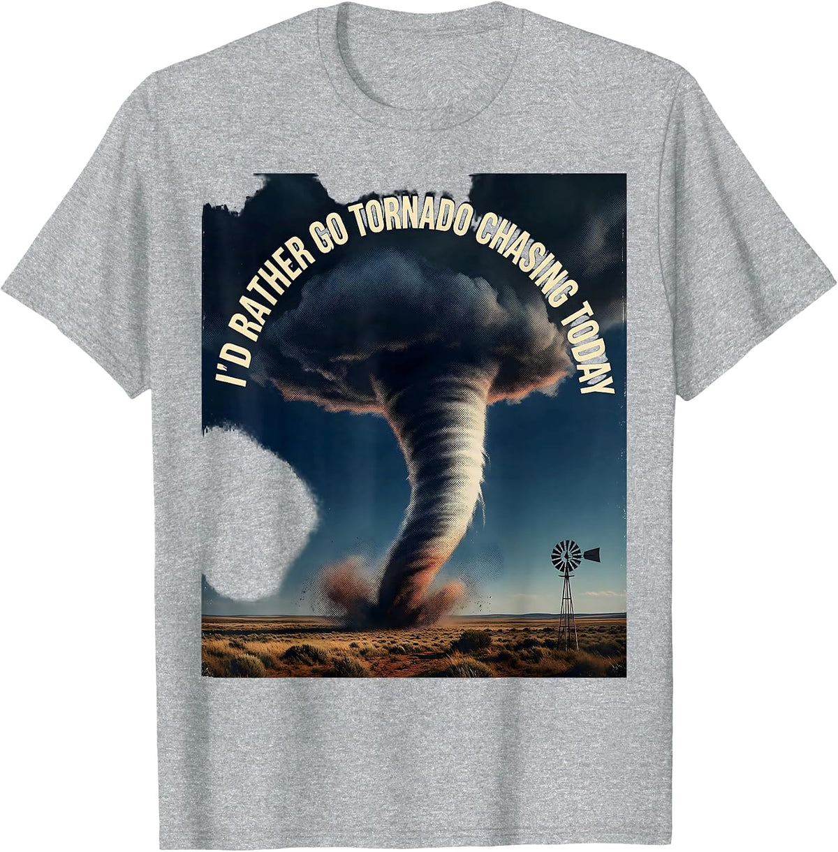 Men's I'd Rather Go Tornado Chasing Today Vintage Storm Chaser T-Shirt - Heather Grey