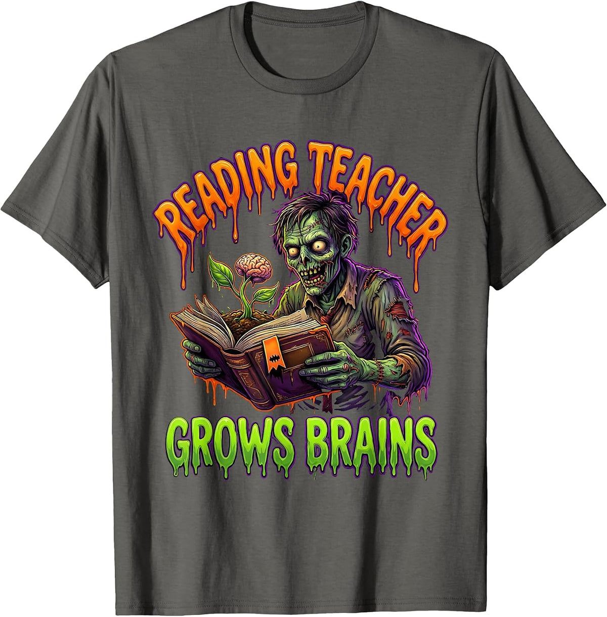 Reading Teacher Grows Brains Funny Zombie Halloween School T-Shirt - Asphalt Grey