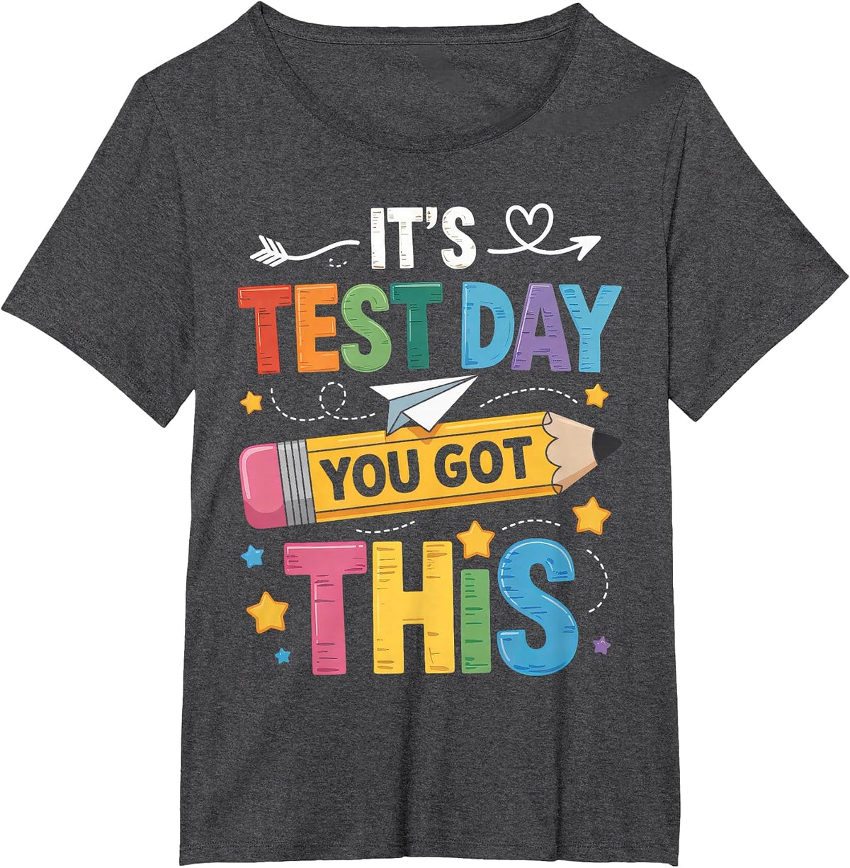 Its Test Day You Got This Testing Day Teacher Student Funny T-Shirt - Dark Heather Grey