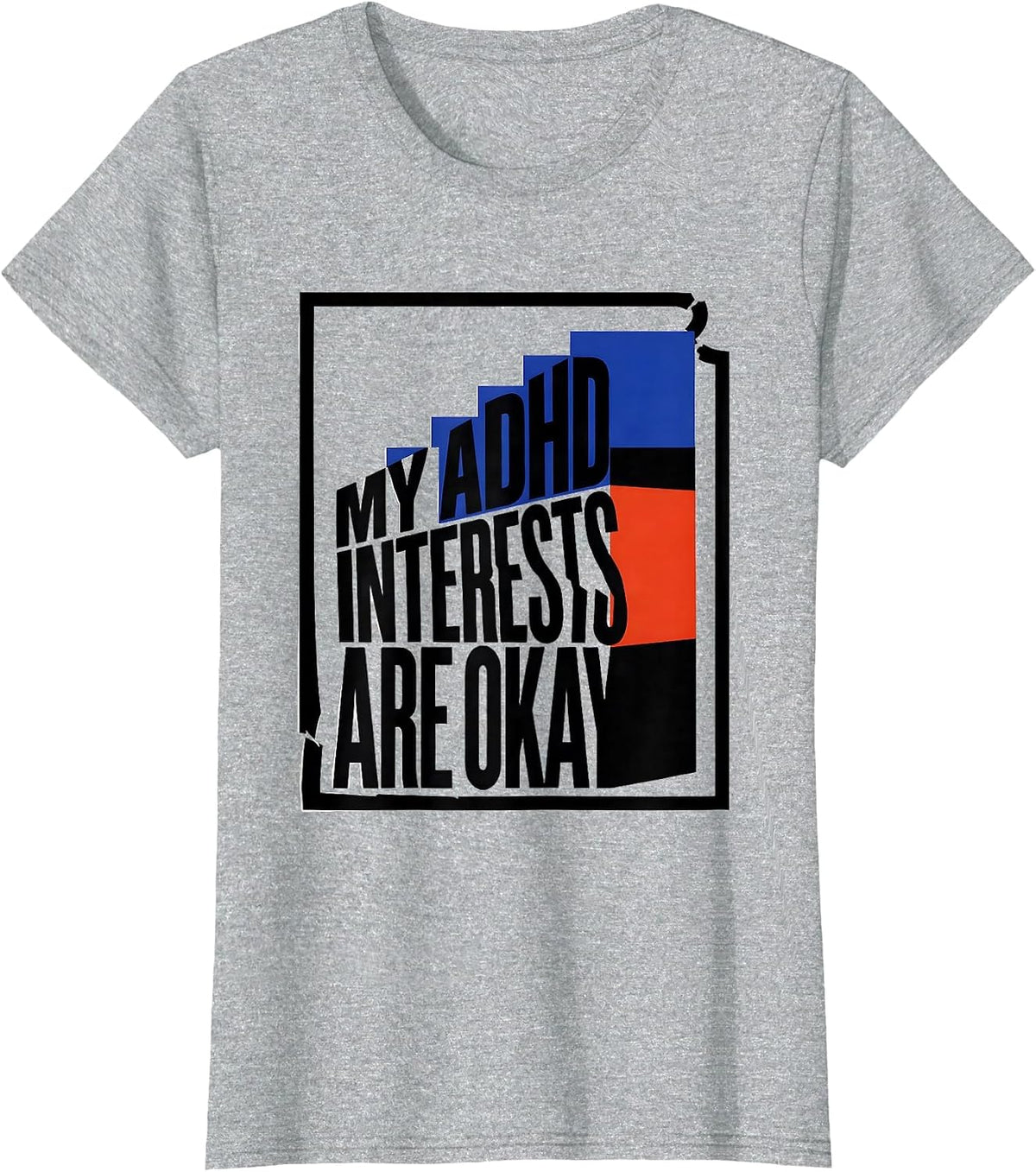 My ADHD Interests Are Okay Geometric Neurodivergent T-Shirt - Heather Grey