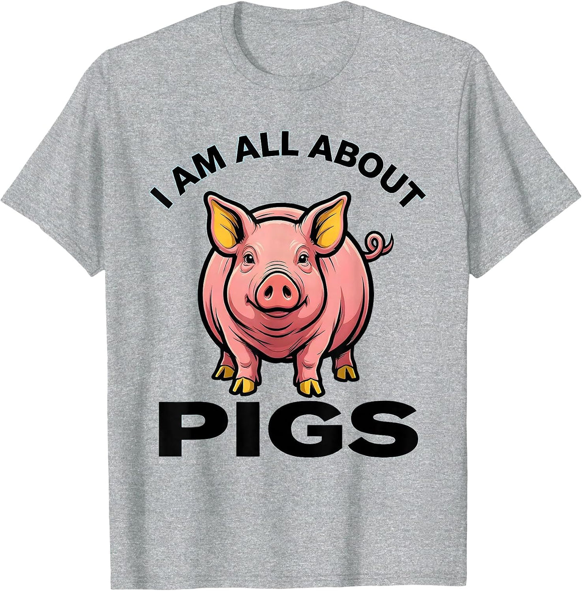 Men's I Am All About Pigs Funny Pig Lover Farm Animal Humor T-Shirt - Heather Grey