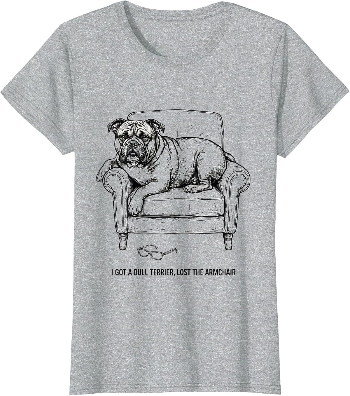 Women's I Got A Bull Terrier, Lost The Armchair Funny Dog Lover T-Shirt - Heather Grey