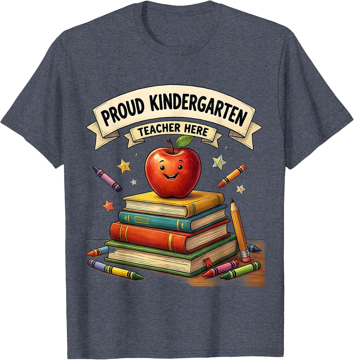Proud Kindergarten Teacher Graphic Design T-Shirt - Heather Blue