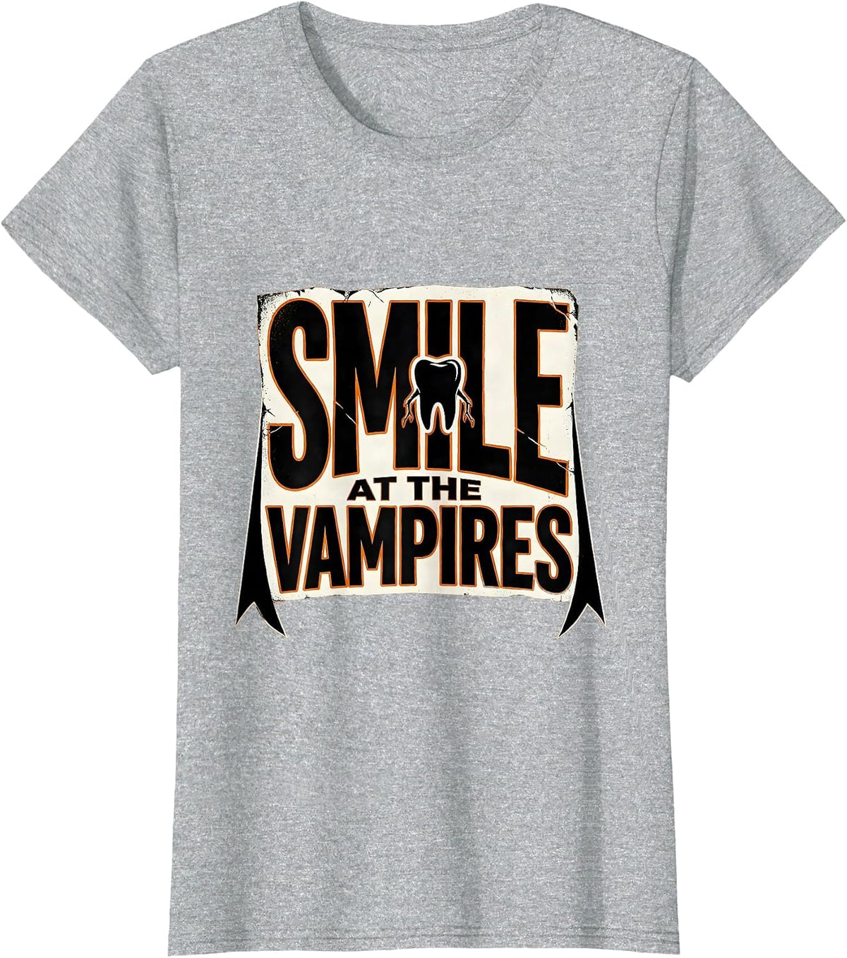 Women's Smile at the Vampires Funny Dentist Halloween Dental Humor T-Shirt - Heather Grey