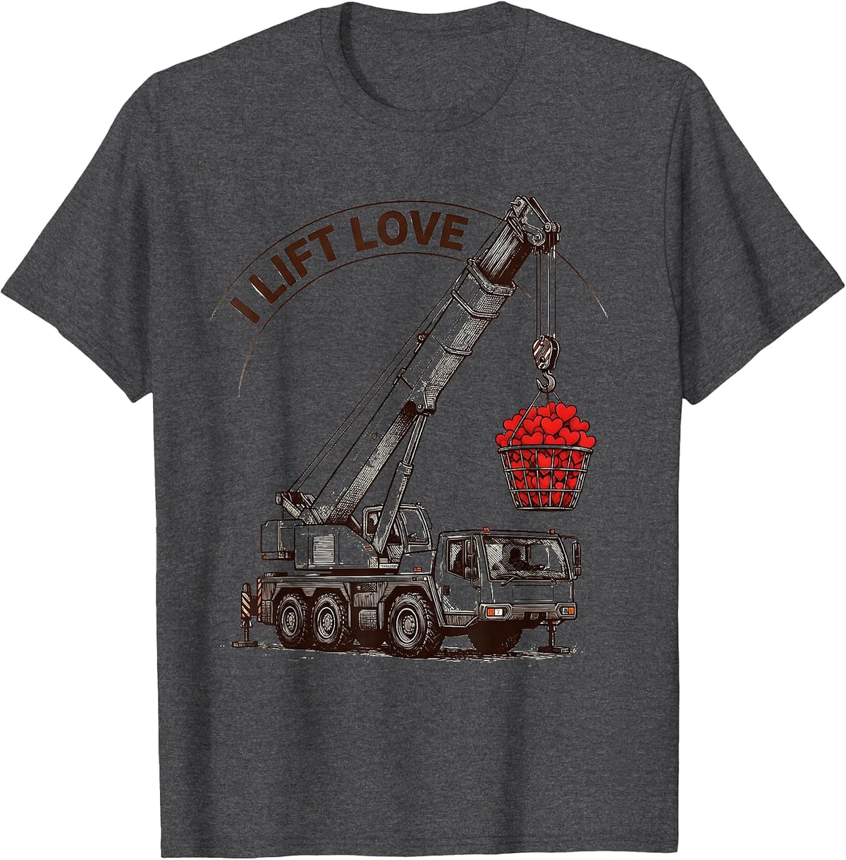 Men's I Lift Love Funny Toddler Boy Valentine Day Vehicle Humor T-Shirt - Dark Heather Grey