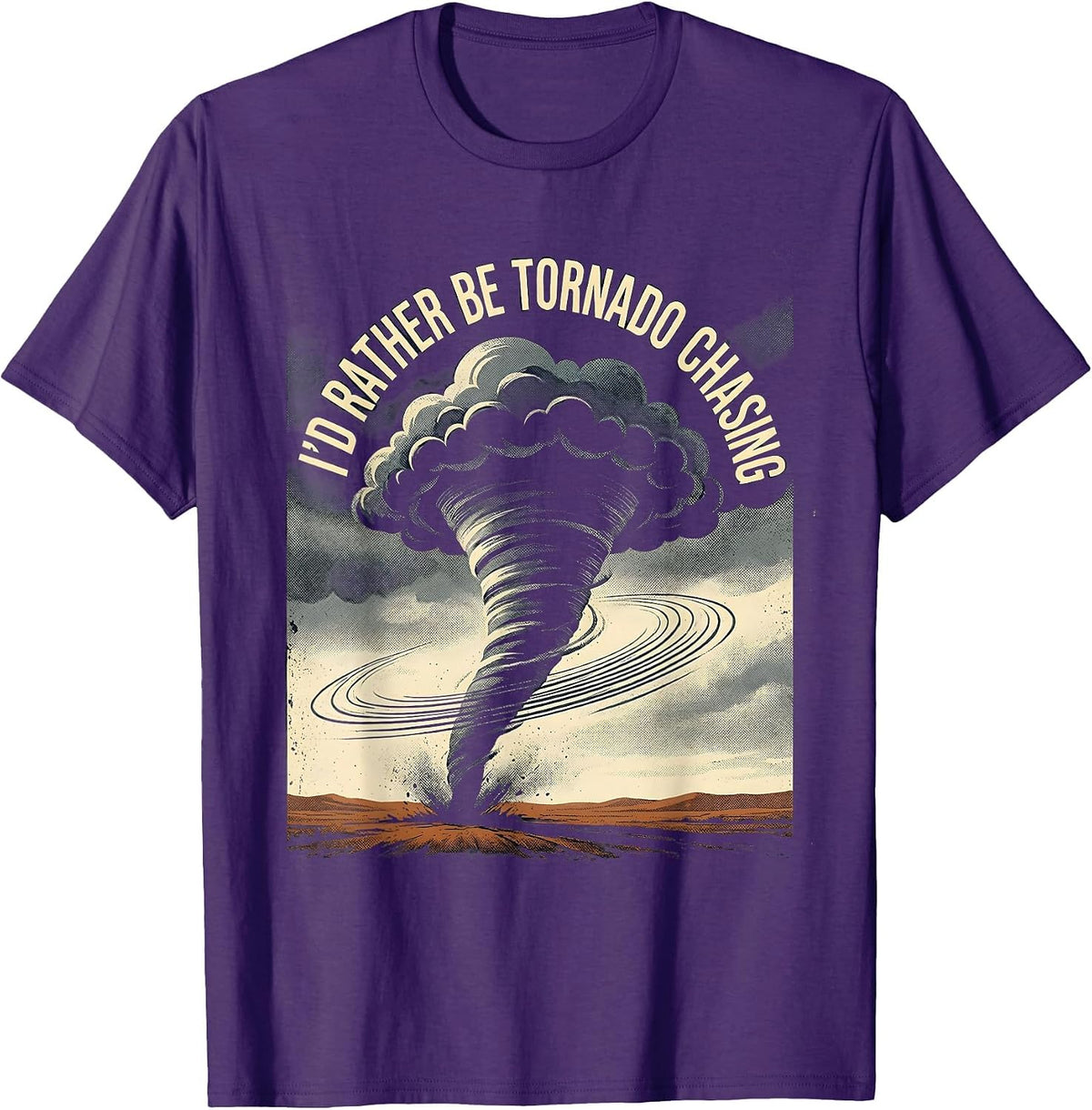 I'd Rather Be Tornado Chasing Vintage Storm Chaser T-Shirt - Purple