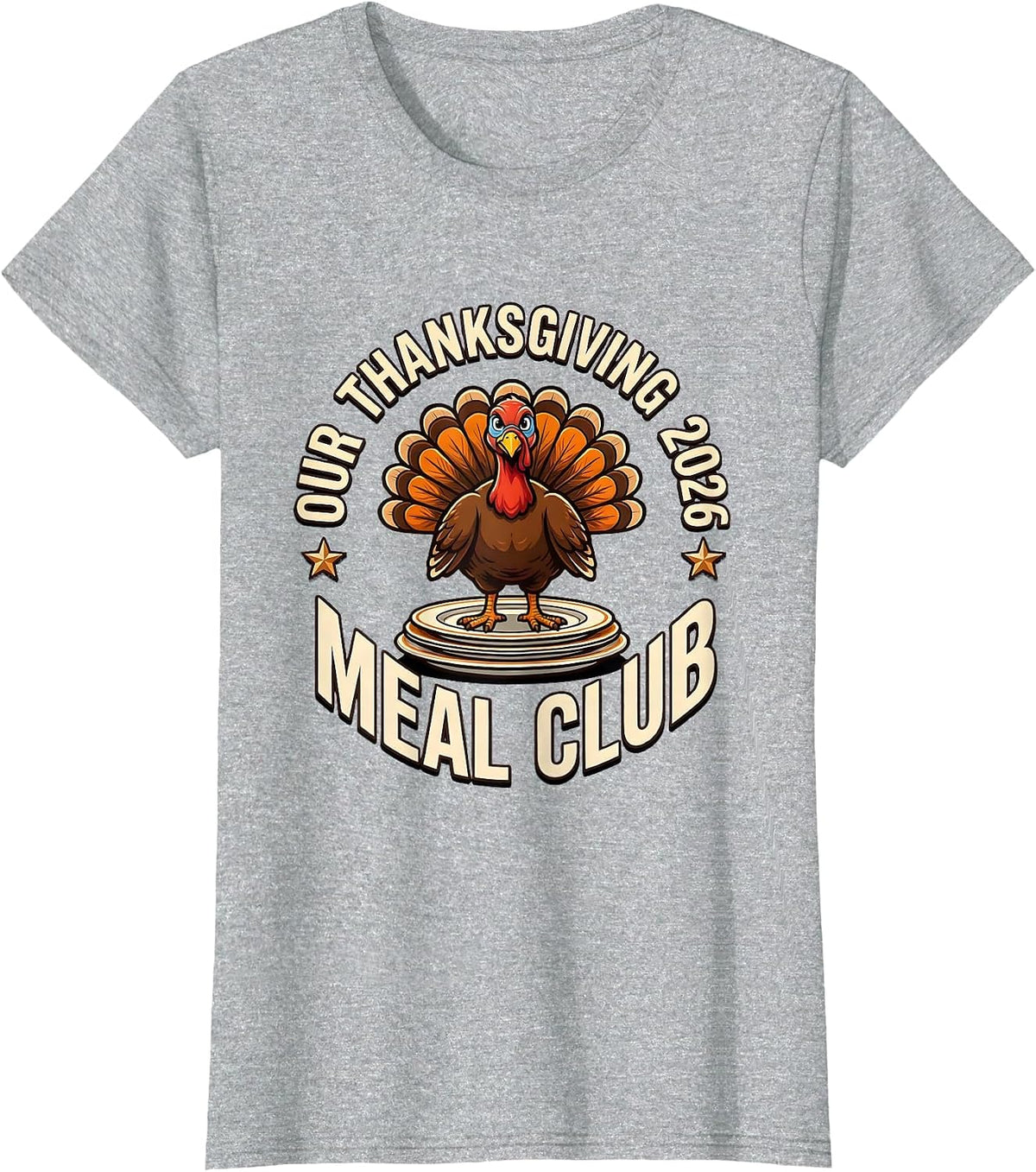Women's Our Thanksgiving 2026 Meal Club Family Crew Turkey Humor T-Shirt - Heather Grey
