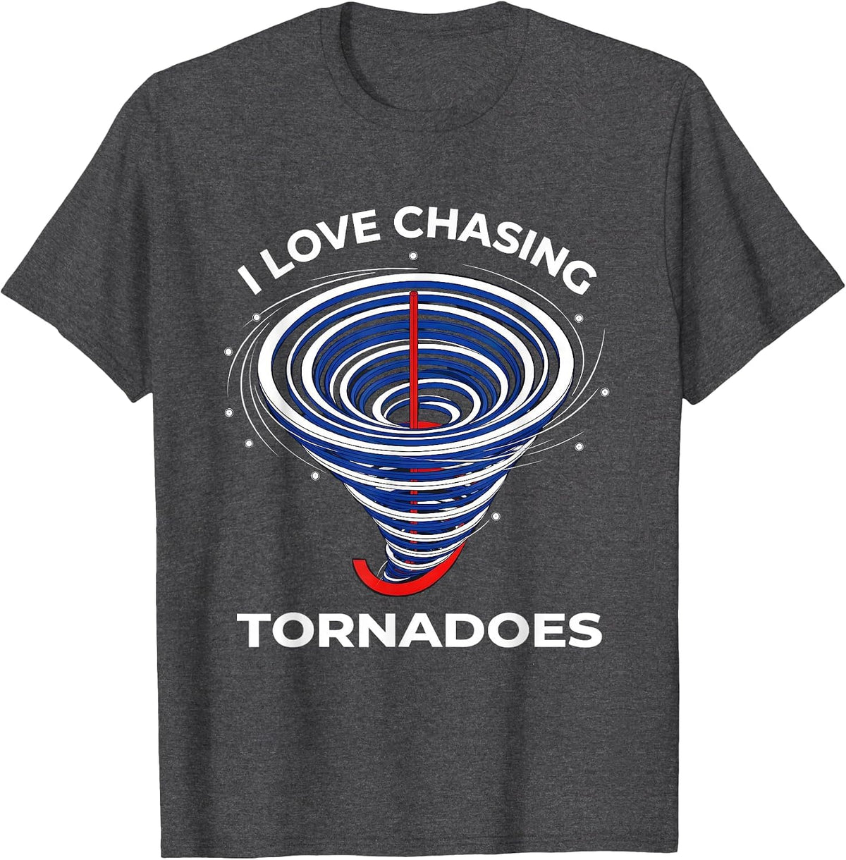 I Love Chasing Tornadoes Geometric Storm Chaser Meteorology T-Shirt - Dark Heather Grey