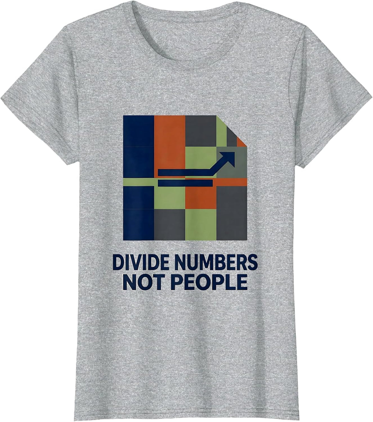 Divide Numbers Not People Equality Greater Than Division T-Shirt - Heather Grey