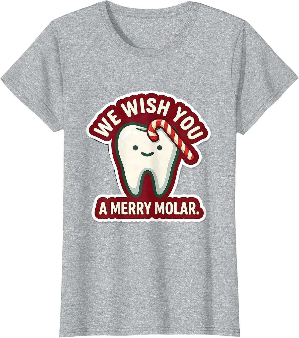 Women's We Wish You a Merry Molar Funny Dental Christmas Dentist T-Shirt - Heather Grey