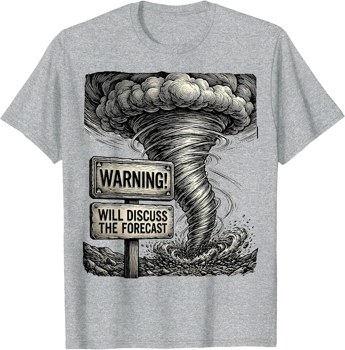 Men's Warning: Will Discuss The Forecast Funny Storm Chaser T-Shirt - Heather Grey