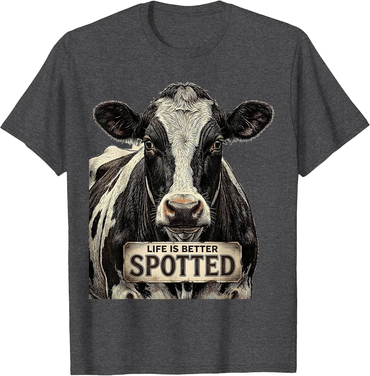 Life Is Better Spotted Cow Print Design T-Shirt - Dark Heather Grey