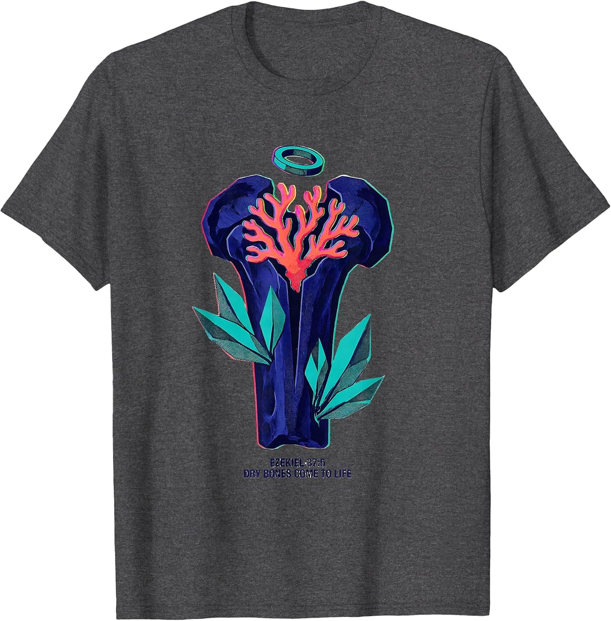 Men's Ezekiel 37:5 Dry Bones Come To Life Christian Skeleton Humor T-Shirt - Dark Heather Grey