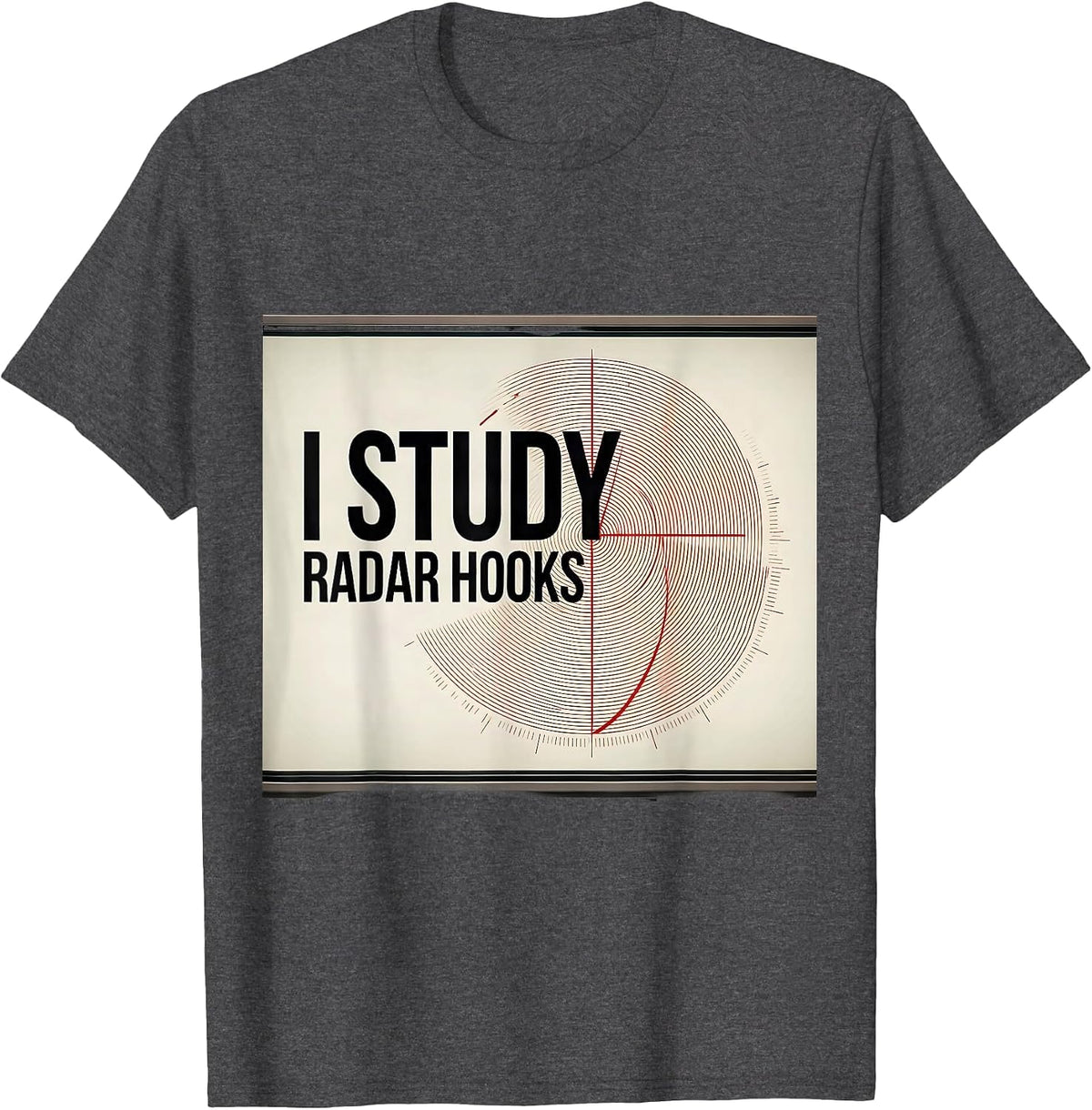 Men's I Study Radar Hooks Funny Storm Chaser Meteorology T-Shirt - Dark Heather Grey