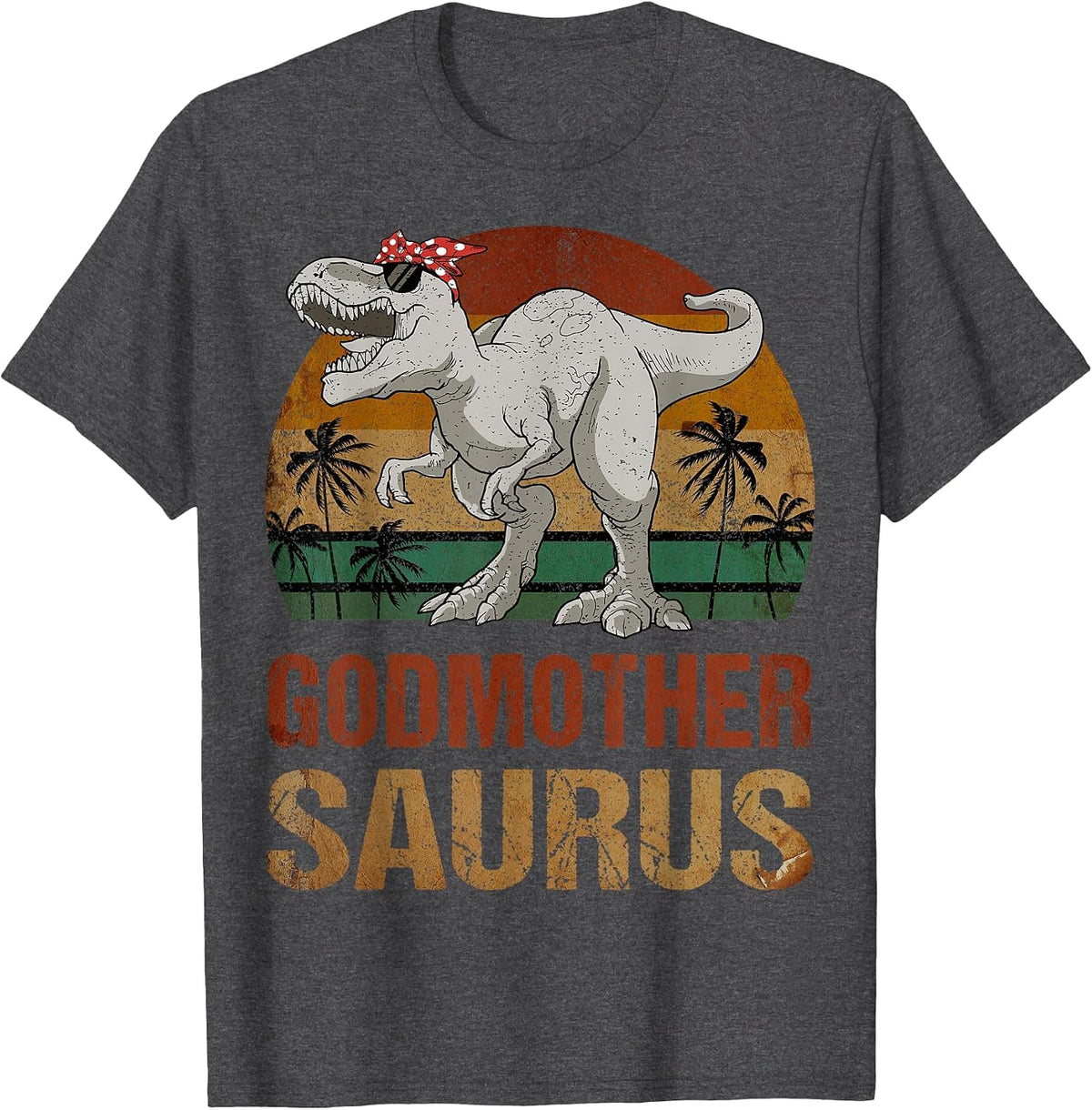 Godmothersaurus Dinosaur Godmother Saurus Mother's Day T-Shirt - Dark Heather Grey