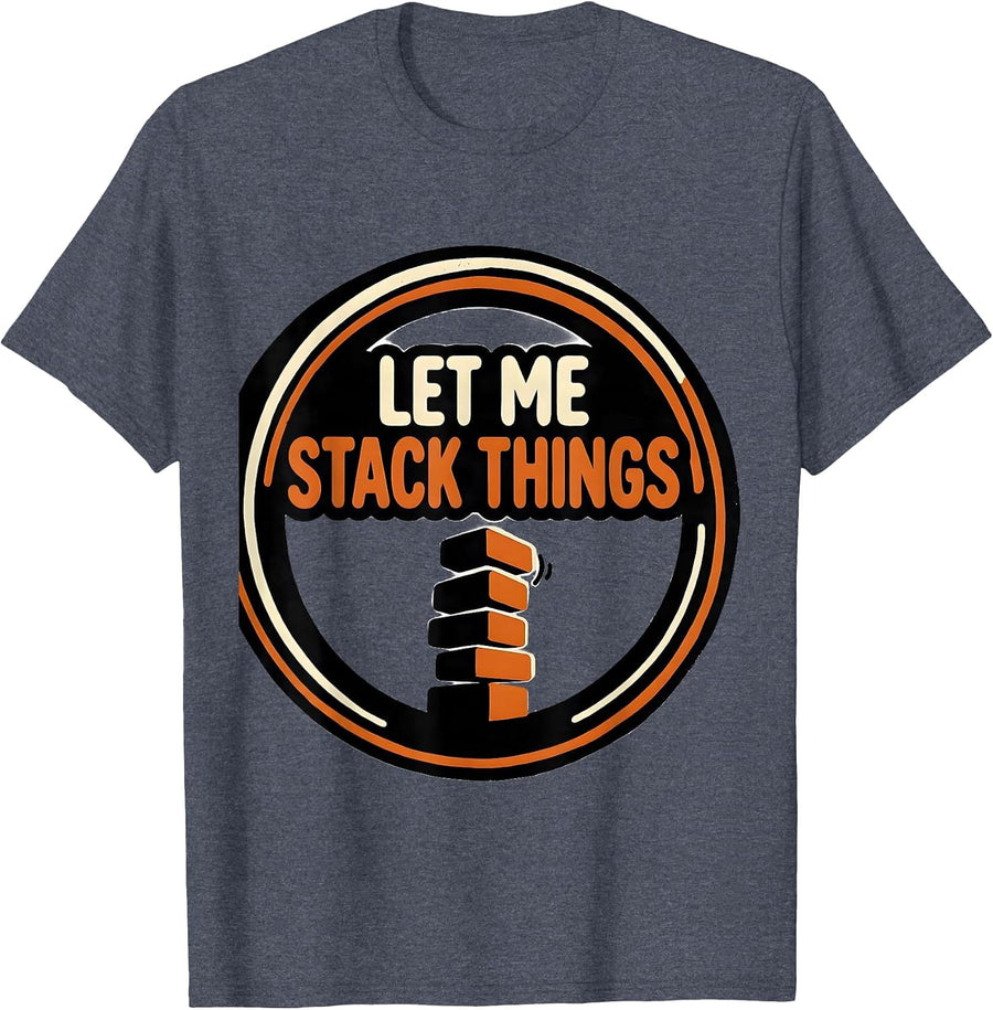 Let Me Stack Things Funny Neurodivergent ADHD Awareness Gift T-Shirt - Heather Blue