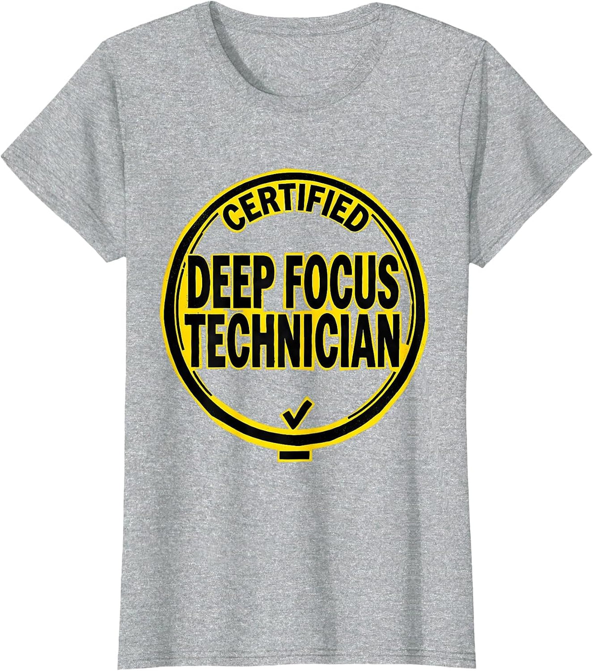 Certified Deep Focus Technician Funny ADHD Autism Awareness T-Shirt - Heather Grey