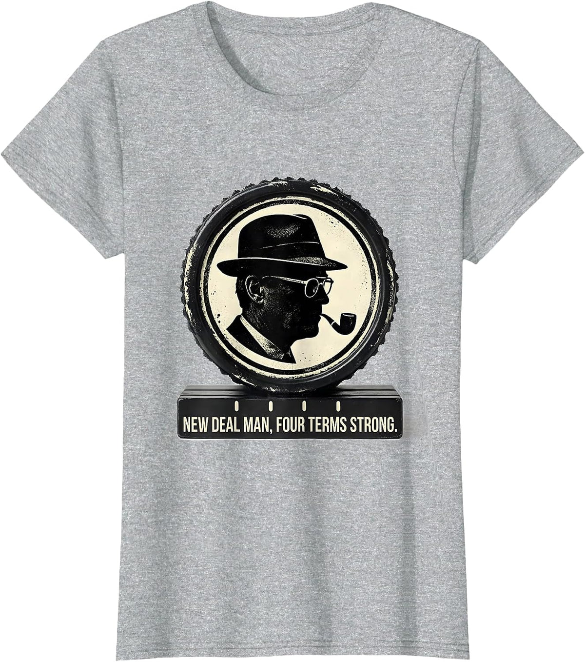 New Deal Man Four Terms Strong Rubber Stamp Political Humor T-Shirt - Heather Grey
