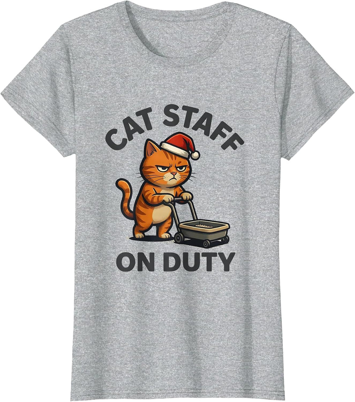 Cat Staff On Duty Funny Cat Lover Christmas Sarcastic T-Shirt - Heather Grey