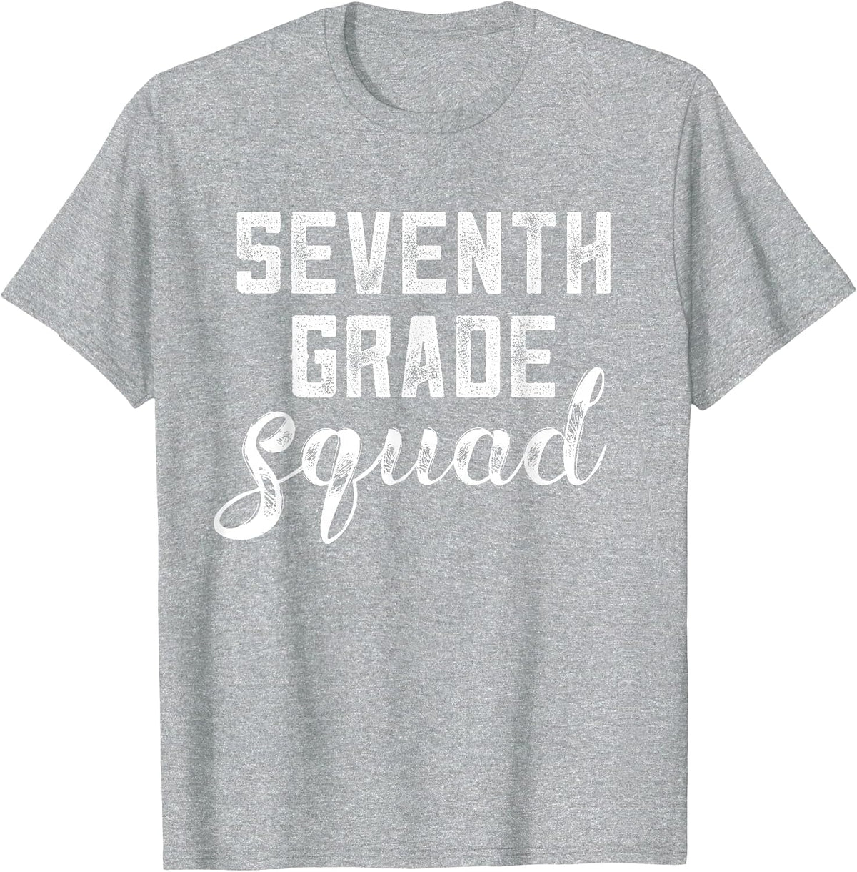 Seventh Grade Squad Shirt Back to School 7th Grade Teacher T-Shirt - Heather Grey
