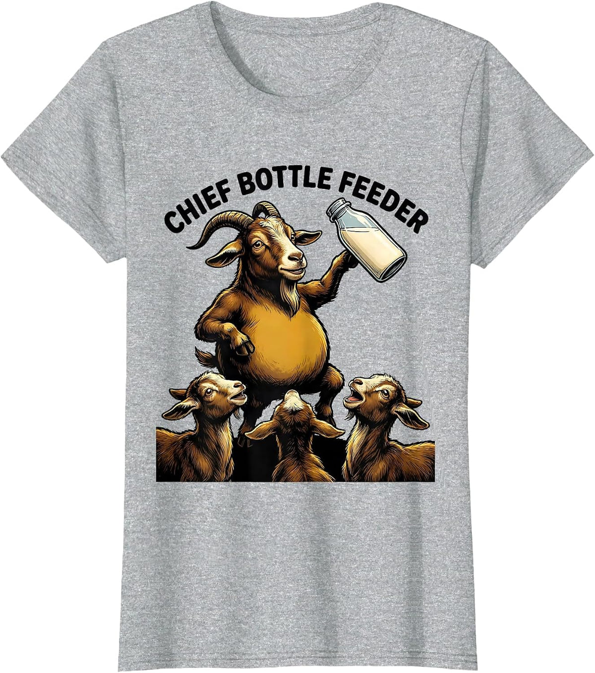 Chief Bottle Feeder Funny Goat Lover Farm Animal Humor T-Shirt - Heather Grey