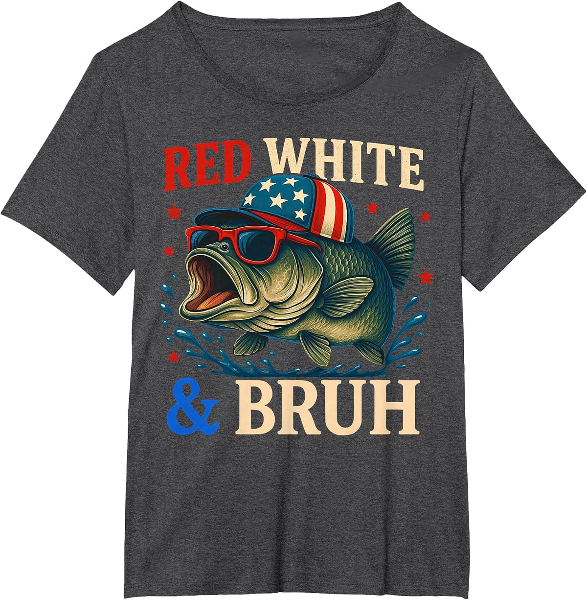 Patriotic Red White & Bruh America Fish Fishing 4th of July T-Shirt - Dark Heather Grey