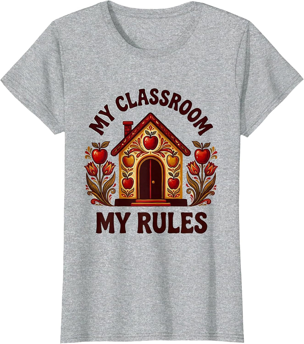 My Classroom My Rules Third Grade Teacher Design T-Shirt - Heather Grey