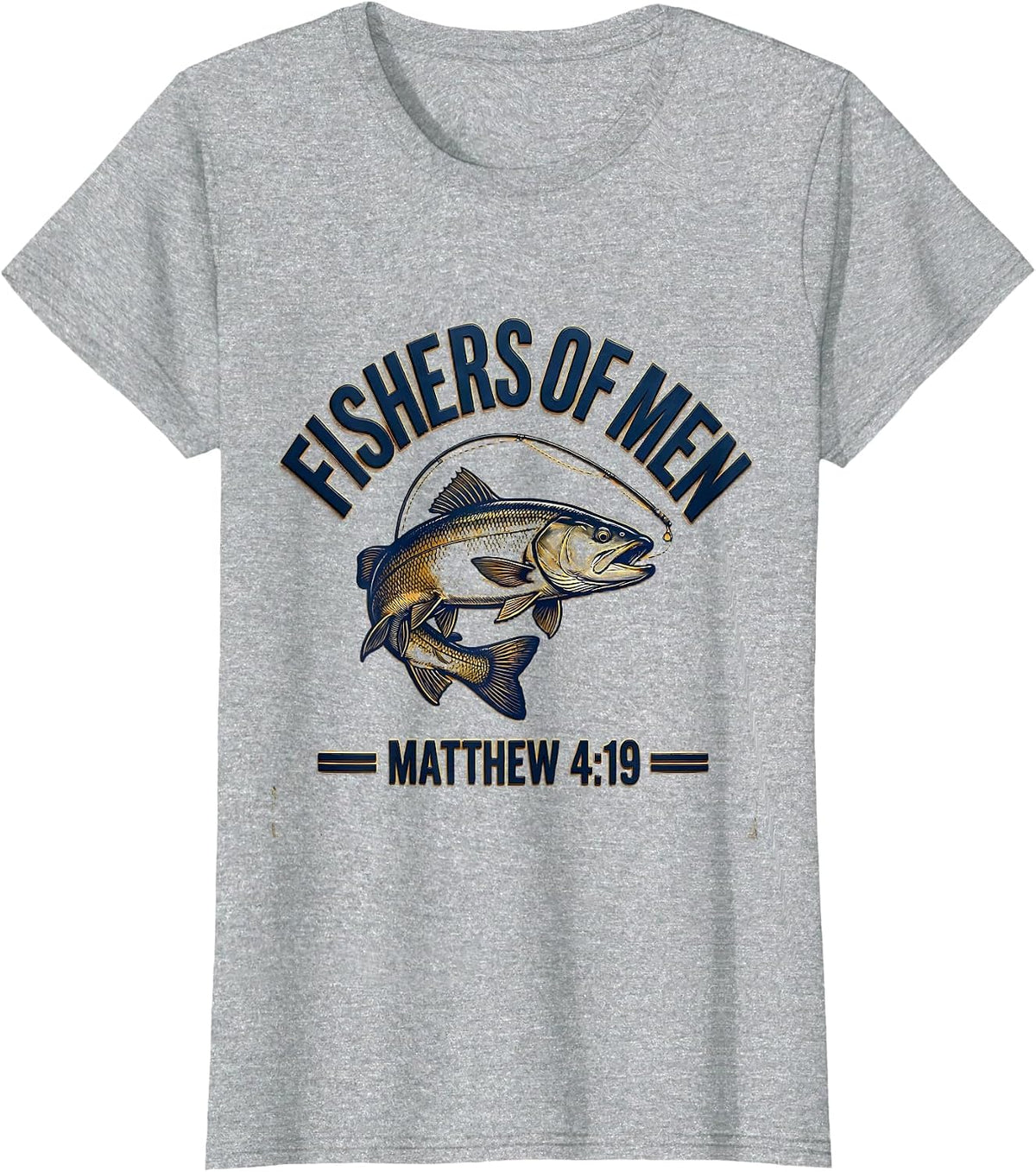 Fishers Of Men Matthew 4:19 Christian Fishing Dad Gift T-Shirt - Heather Grey